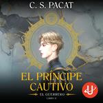 El príncipe cautivo: El guerrero