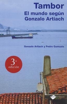 Tambor: El Mundo Segun Gonzalo Artiach - Gonzalo Artiach - cover