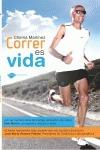 Libro in inglese Correr Es Vida  - Chema Martinez