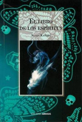 El Libro de Los Espiritus - Allan Kardec - cover