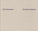 Paul Graham: Europe: America