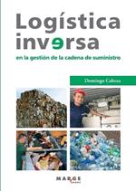 Logística inversa en la gestión de la cadena de suministro