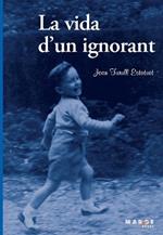 La vida d'un ignorant