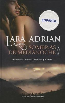 Sombras de Medianoche - Lara Adrian - cover