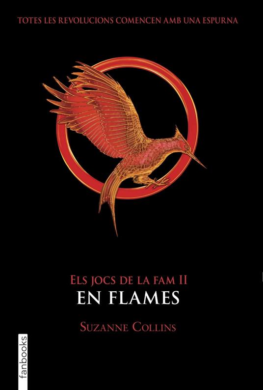 Els Jocs de la Fam II. En flames - Suzanne Collins,Armand Caraben Van Der Meer,Mercè Santaularia Campillo - ebook