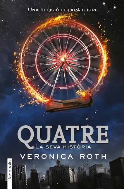 Quatre - Veronica Roth,Aïda Garcia Pons - ebook