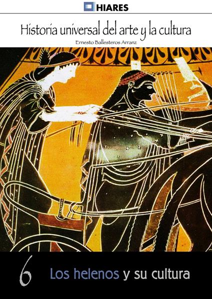 Los helenos y su cultura