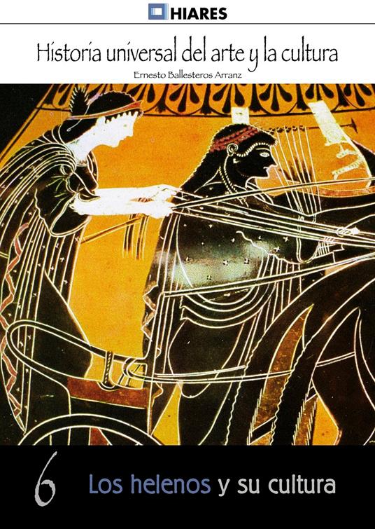 Los helenos y su cultura