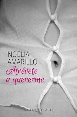 Atrevete a Quererme - Noelia Amarillo - cover