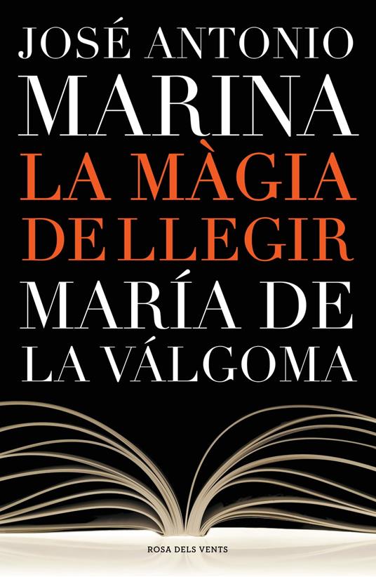 La màgia de llegir - José Antonio Marina,María de la Válgoma - ebook