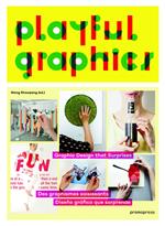 Playful graphics. Graphic design that surprises. Ediz. illustrata
