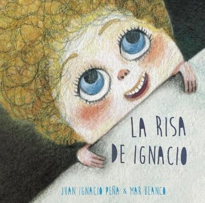 La risa de Ignacio (Isaac's Laugh) - Juan Ignacio Pea - cover