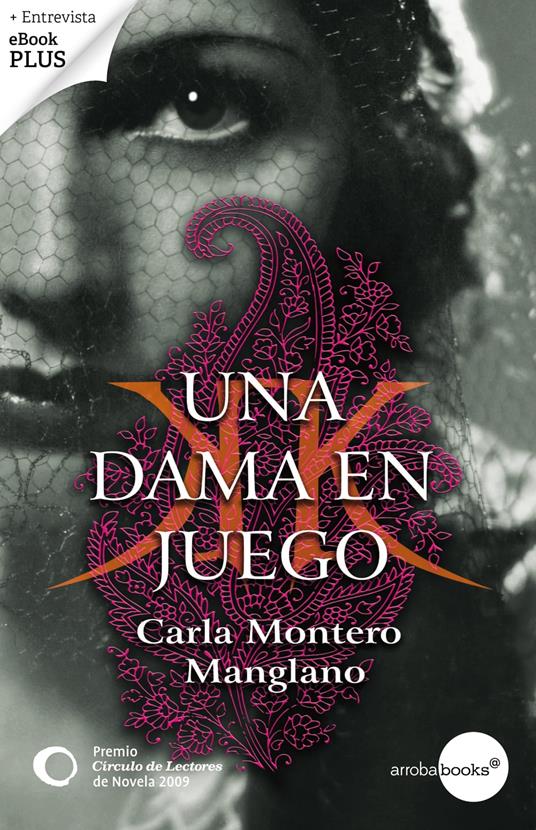 Una dama en juego. Premio Círculo de Lectores de Novela 2009