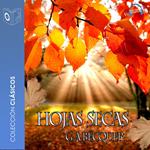 Las hojas secas - Dramatizado