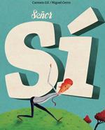 Señor Sí (Mister Yes)