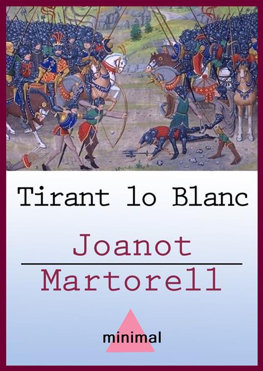 Tirant lo Blanc - Joanot Martorell - ebook