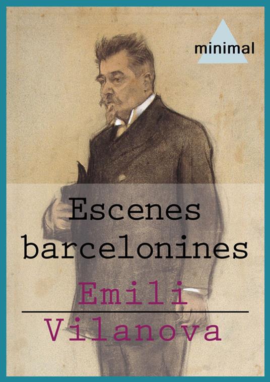 Escenes barcelonines - Emili Vilanova - ebook