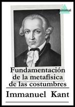 Fundamentación de la metafísica de las costumbres