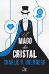 Libro in inglese El mago de cristal  - Charlie N. Holmberg