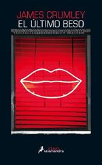 El último beso / The Last Good Kiss