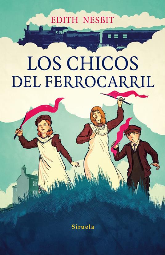 Los chicos del ferrocarril - Edith Nesbit,Cristina Sánchez Andrade - ebook