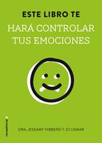 Este libro te hará controlar tus emociones