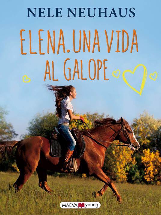 Elena. Una vida al galope - Nele Neuhaus,Marinella Terzi Huguet - ebook