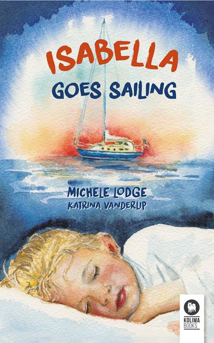 Isabella goes sailing - Michele Lodge - ebook