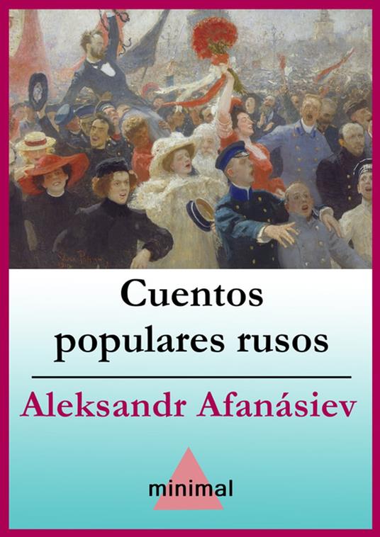 Cuentos populares rusos - Aleksandr Afanásiev - ebook