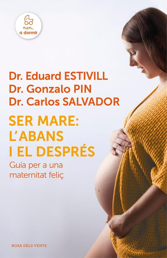 Ser mare: l'abans i el després - Dr. Eduard Estivill,Núria Parés Sellarès - ebook