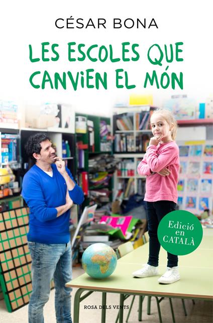 Les escoles que canvien el món - César Bona,Carme Geronès Planaguma - ebook