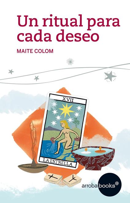 Un ritual para cada deseo