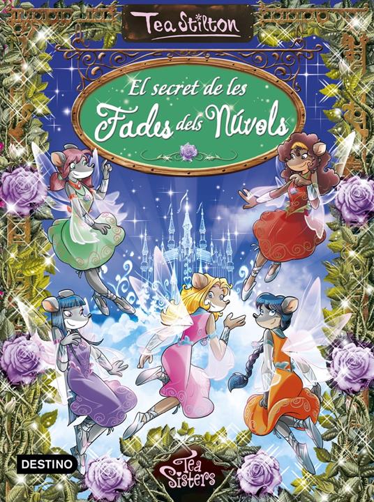 El secret de les fades dels núvols - Tea Stilton,M. Dolors Ventós Navés - ebook