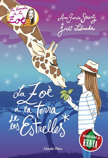 La Zoè a la terra de les estrelles - Ana García-Siñeriz,Jordi Labanda Blanco,Iolanda López Vivancos - ebook
