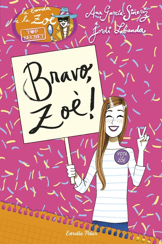 Bravo, Zoè! - Ana García-Siñeriz,Jordi Labanda Blanco,Iolanda López Vivancos - ebook