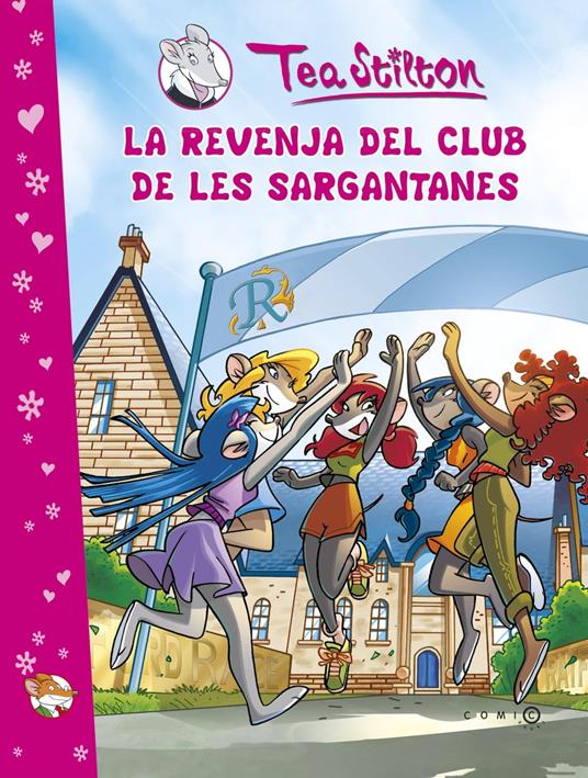 La revenja del Club de les Sargantanes - Tea Stilton,David Nel·lo - ebook