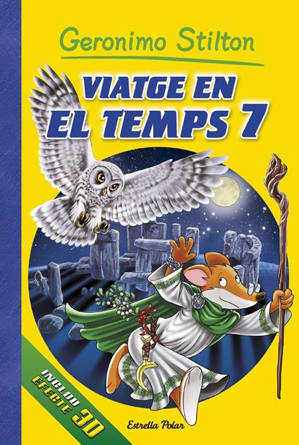 Viatge en el temps 7 - Gerónimo Stilton,David Nel·lo - ebook