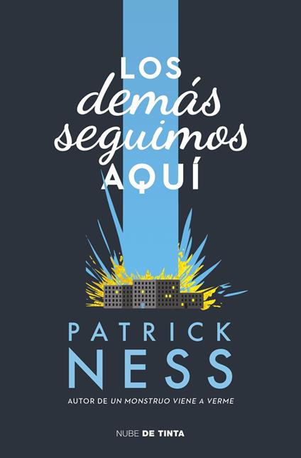 Los demás seguimos aquí - Patrick Ness,Nuria Salinas Villar - ebook
