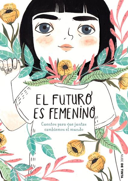 El futuro es femenino - varios autores - ebook