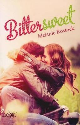 Bittersweet - Melanie Rostock Rodríguez - cover