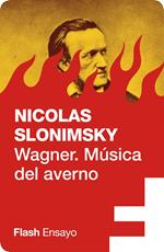 Wagner. Música del averno (Flash Ensayo)