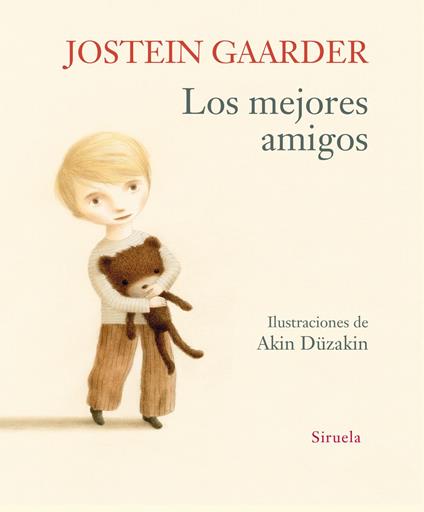 Los mejores amigos - Jostein Gaarder,Akin Düzakin,Kirsti Baggethun,Asunción Lorenzo - ebook