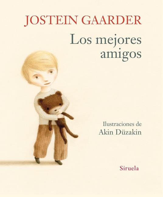 Los mejores amigos - Jostein Gaarder,Akin Düzakin,Kirsti Baggethun,Asunción Lorenzo - ebook