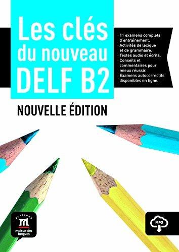 Les cles du nouveau DELF. B2. Livre de l'élève. Per le Scuole superiori. Con espansione online - copertina
