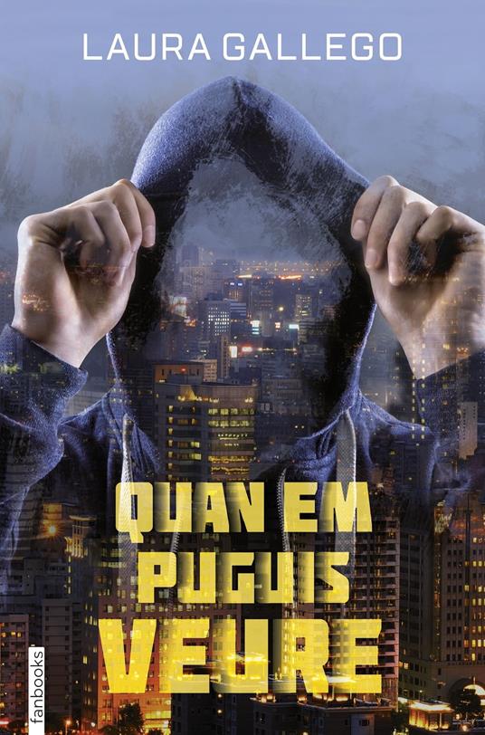 Quan em puguis veure - Laura Gallego,Joan Josep Mussarra Roca - ebook