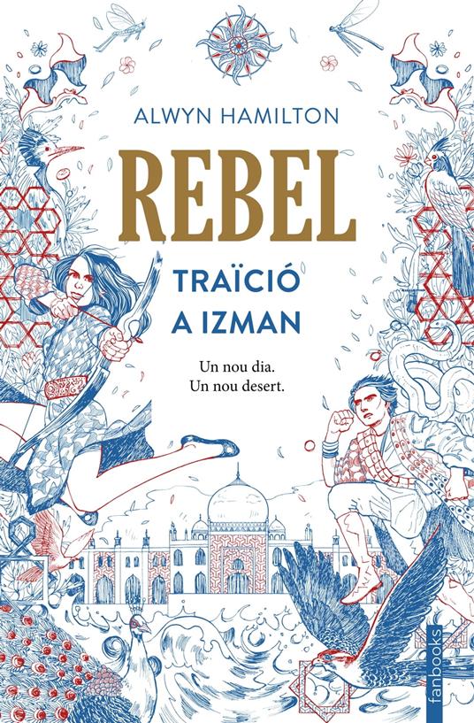 Rebel. Traïció a Izman - Alwyn Hamilton,Anna Puente Llucià - ebook