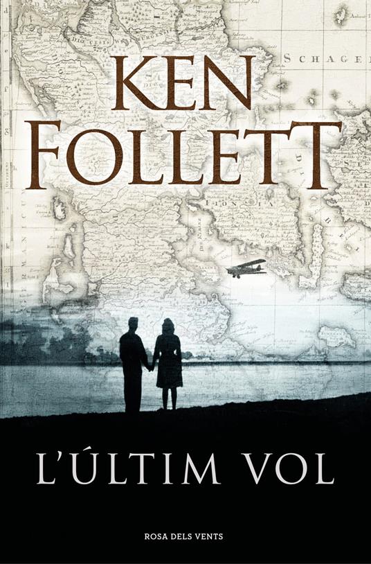 L'últim vol - Ken Follett - ebook