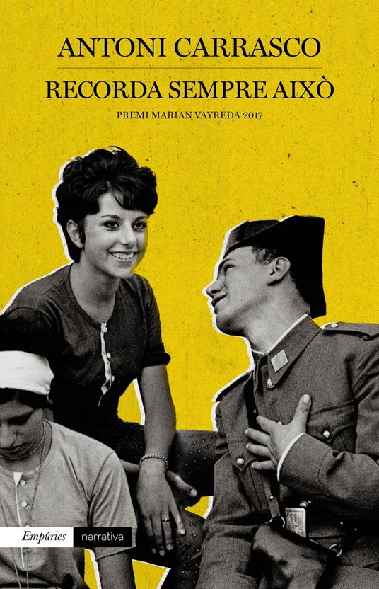 Recorda sempre això - Antoni Carrasco - ebook