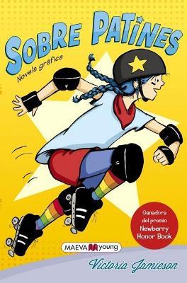 Sobre patines - Victoria Jamieson - cover