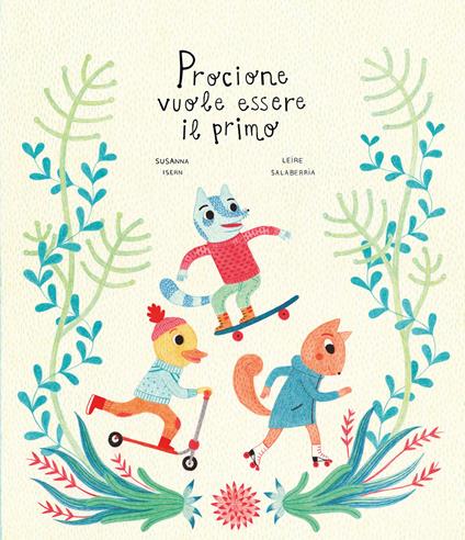 Procione vuole essere il primo - Susanna Isern,Leire Salaberria - copertina